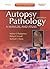 Autopsy Pathology: A Manual and Atlas: Expert Consult - Online and Print