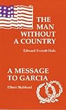 The Man Without A Country / A Message to Garcia (Cosy Corner) The Man Without A Country / A Message to Garcia (Cosy Corner)