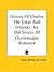 History Of Charles The Great And Orlando: An Old Source Of Charlemagne Romance