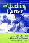 The Teaching Career (the series on school reform)