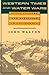Western Times and Water Wars: State, Culture, and Rebellion in California