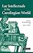 Lay Intellectuals in The Carolingian World