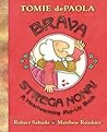 Brava, Strega Nona! by Tomie dePaola