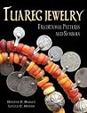 Tuareg Jewelry by Helene E. Hagan