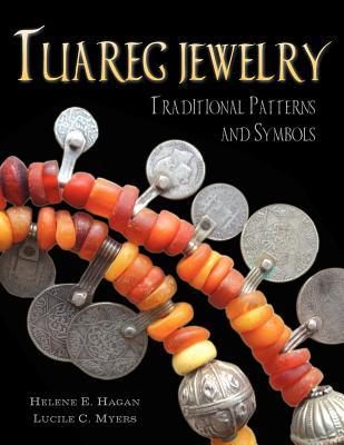 Tuareg Jewelry: Traditional Patterns and Symbols (Paperback)