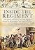 Inside the Regiment by Carole Divall
