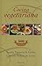 Cocina vegetariana/ Vegetarian Cuisine: 500 Recetas/ 500 Recipes