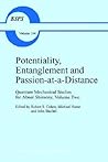 Potentiality, Entanglement and Passion-at-a-Distance: Quantum Mechanical Studies for Abner Shimony, Volume Two (Boston Studies in the Philosophy and History of Science, 194)
