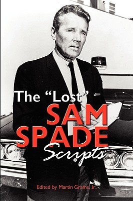 The Lost Sam Spade Scripts (Paperback)