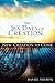 The Six Days of Creation by Daniel Negron