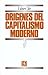 Orígenes del capitalismo moderno