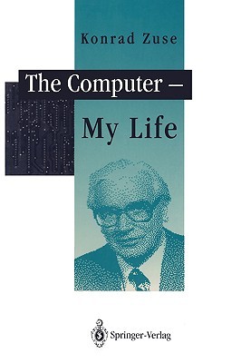 The Computer - My Life (Hardcover)