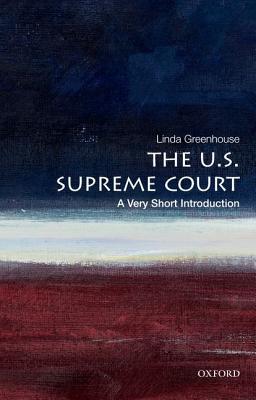 The U.S. Supreme Court: A Very Short Introduction (Paperback)