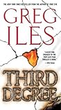 Third Degree by Greg Iles