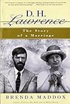 D. H. Lawrence: The Story of a Marriage