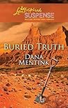 Buried Truth by Dana Mentink