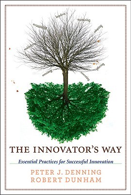 The Innovator's Way: Essential Practices for Successful Innovation (Hardcover)