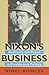 Nixon's Business: Authority...