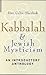 Kabbalah and Jewish Mysticism: An Introductory Anthology