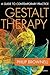 Gestalt Therapy: A Guide to Contemporary Practice