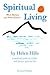 Spiritual Living by Helen Hills