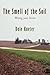 The Smell of the Soil: Writ...