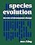 Species Evolution: The Role of Chromosome Change