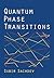 Quantum Phase Transitions by Subir Sachdev