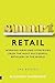Smart Retail: Winning Ideas and Strategies from the Most Successful Retailers in the World