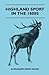 Highland Sport In The 1800s by Alexander Innes Shand