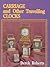 Carriage and Other Traveling Clocks by Derek Roberts