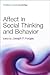Affect in Social Thinking and Behavior by Joseph P. Forgas