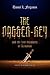 The Dagger-Key: And The Lost Treasures of Kebadon