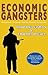 Economic Gangsters by Ray Fisman