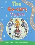 Go-cart Team, Student Reader: Rigby Pm Collection Emerald;PMS