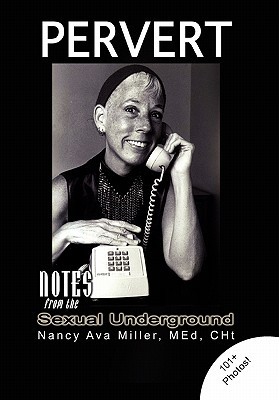 Pervert: Notes from the Sexual Underground (Hardcover)