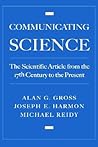 Communicating Science: The Scientific Article from the 17th Century to the Present