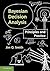 Bayesian Decision Analysis:...