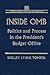 Inside OMB: (American Political Institutions and Public Policy)