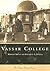 Vassar College (NY) (College History)