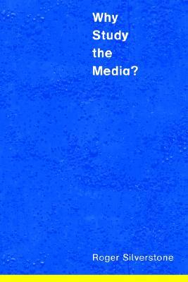 Why Study the Media? (Paperback)
