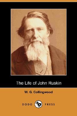 The Life of John Ruskin