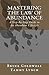 Mastering the Law of Abundance by Bruce Goldwell