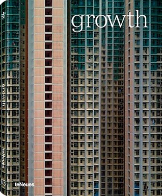 Growth: Prix Pictet 3 (Hardcover)