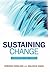 Sustaining Change: Leadership That Works