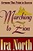 Marching To Zion by Ira North