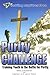 Purity Challenge: Training Youth in the Battle for Purity (Setting Captives Free)