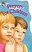 Prayers for Children (First Steps Board Books (Regina Press))