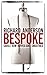 Bespoke: Savile Row Ripped and Smoothed