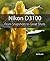 Nikon D3100: From Snapshots...